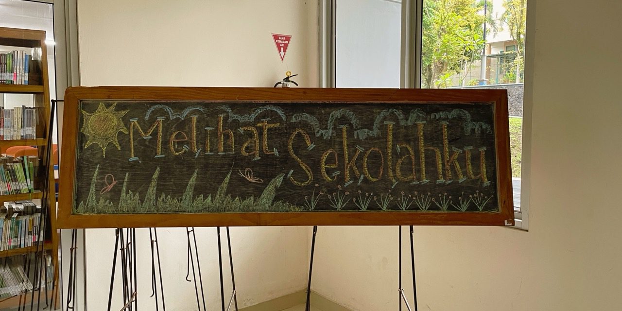 Melihat Dasar, Melihat Sekolahku